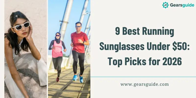 9 Best Running Sunglasses Under $50: Top Picks for 2026