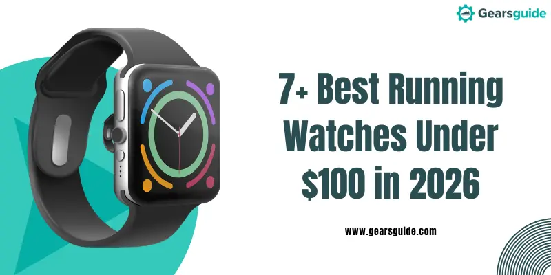 7+ Best Running Watches Under $100 in 2026