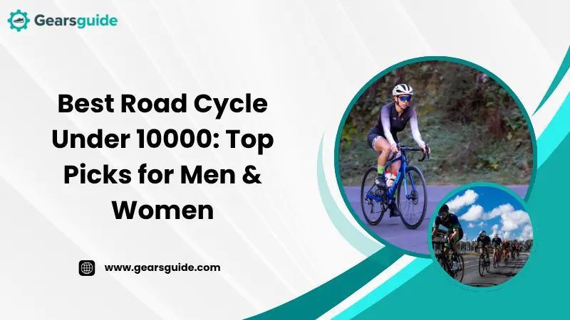 Best Road Cycle Under 10000: Top Picks for Men & Women