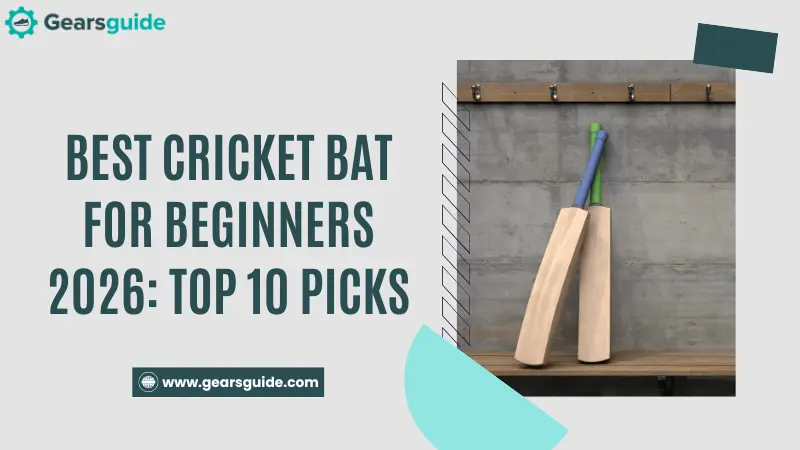 Best Cricket Bat for Beginners 2026: Top 10 Picks