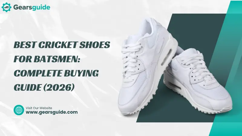 Best Cricket Shoes for Batsmen: Complete Buying Guide (2026)