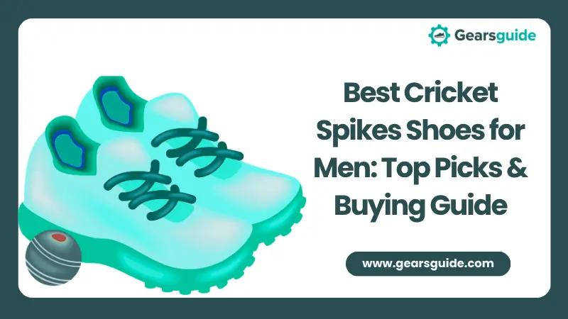 Best Cricket Spikes Shoes for Men: Top Picks & Buying Guide