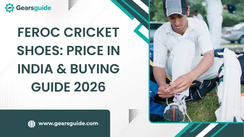 Feroc Cricket Shoes: Price in India & Buying Guide 2026