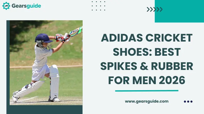 Adidas Cricket Shoes: Best Spikes & Rubber for Men 2026