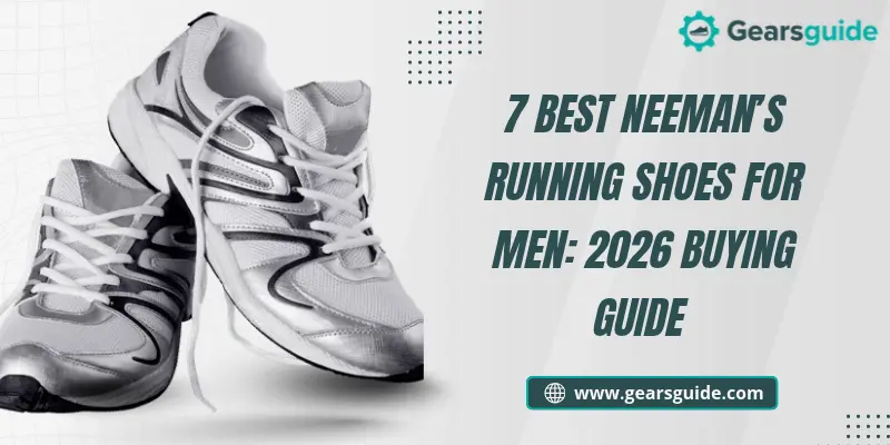 7 Best Neeman’s Running Shoes for Men: 2026 Buying Guide